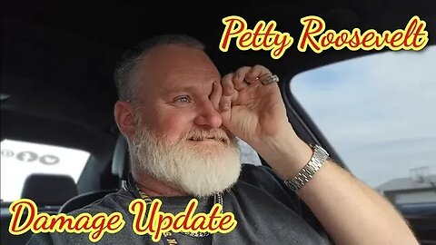 Petty Roosevelt Damage Update