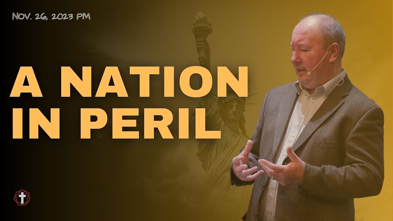 "A Nation in Peril" | Pastor Ron Russell