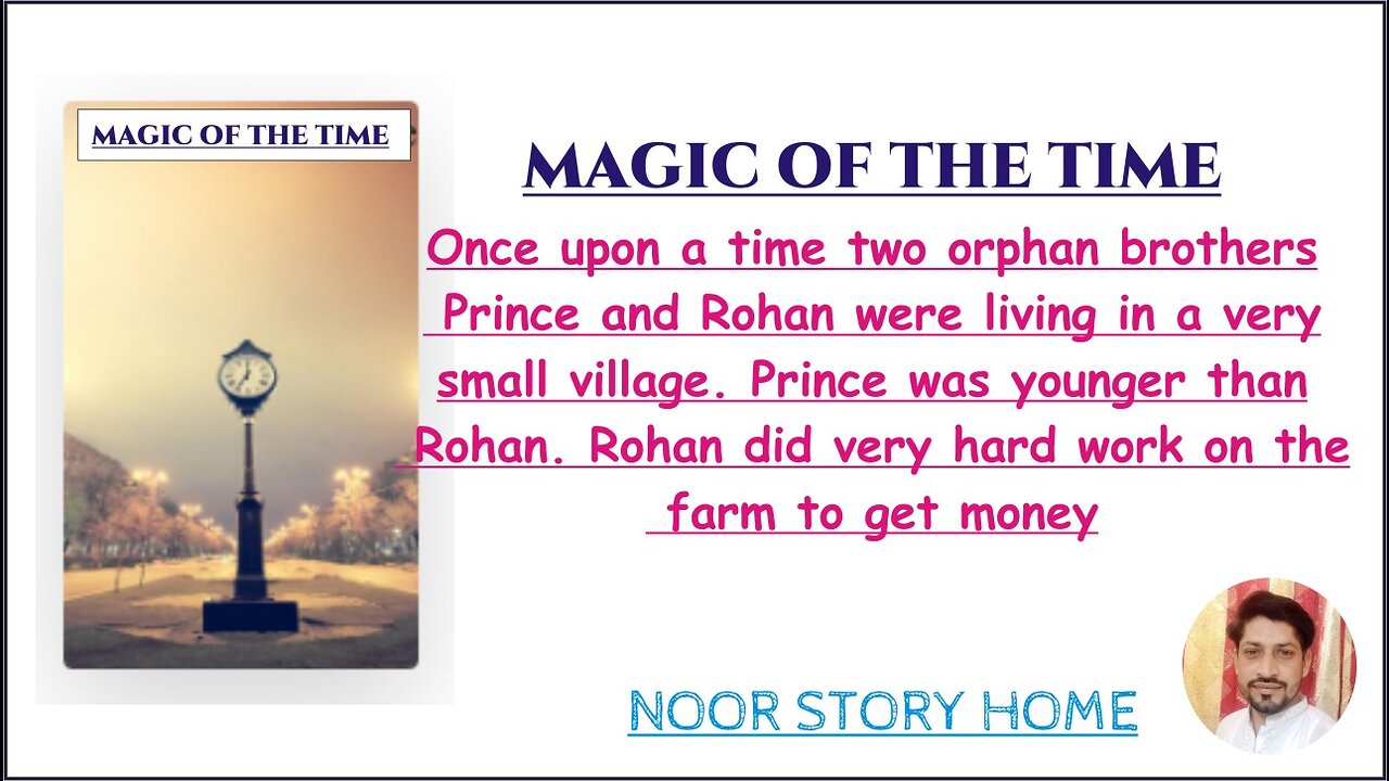 MAGIC OF THE TIME STORY II ENGLISH STORY II MORAL STORY