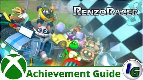 Renzo Racer Achievement Guide on Xbox - 1000 gs in 45 minutes or less.