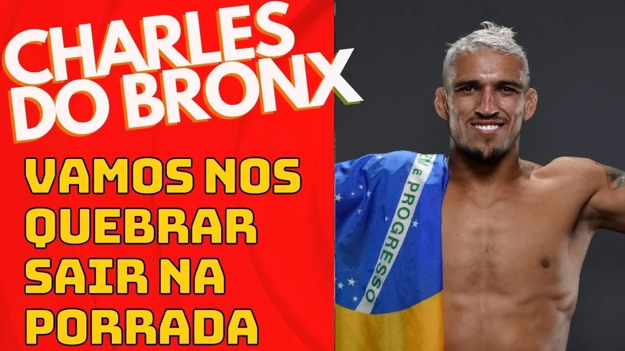 Vamos ver quem aguenta pancada cair e levantar diz Charles do Bronx sobre a luta contra Gaethje