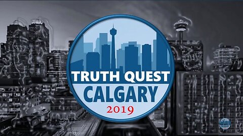 [archive] Flat Earth Truth Quest Conference Canada May 2019 ✅