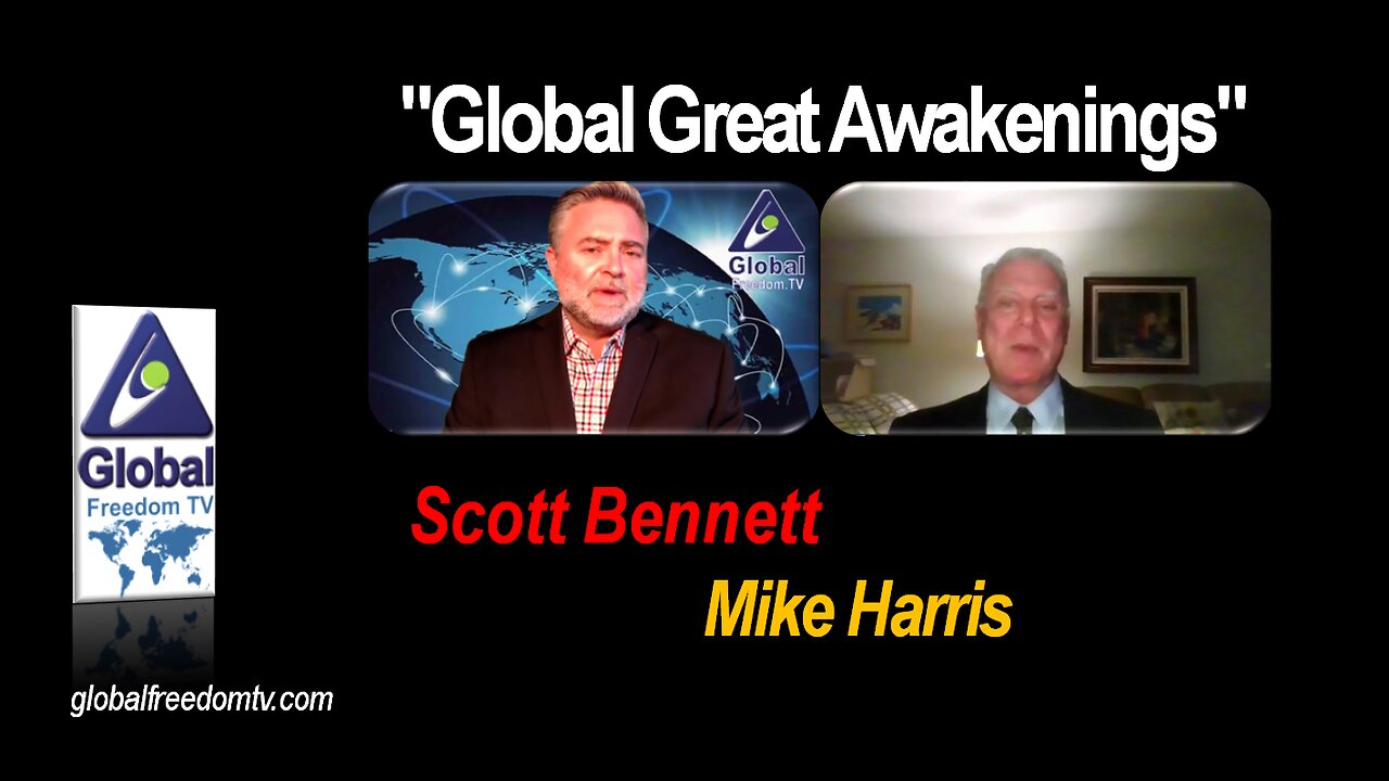 2023-04-03 Global Great Awakenings. Scott Bennett, Mike Harris.