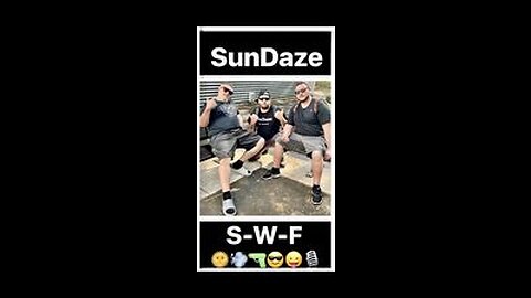 SunDaze W/ Styles-Weapon-Fif Episode 18 All Out Mayhem