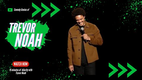 15 minutes of side-splitting comedy with Trevor Noah 🤣