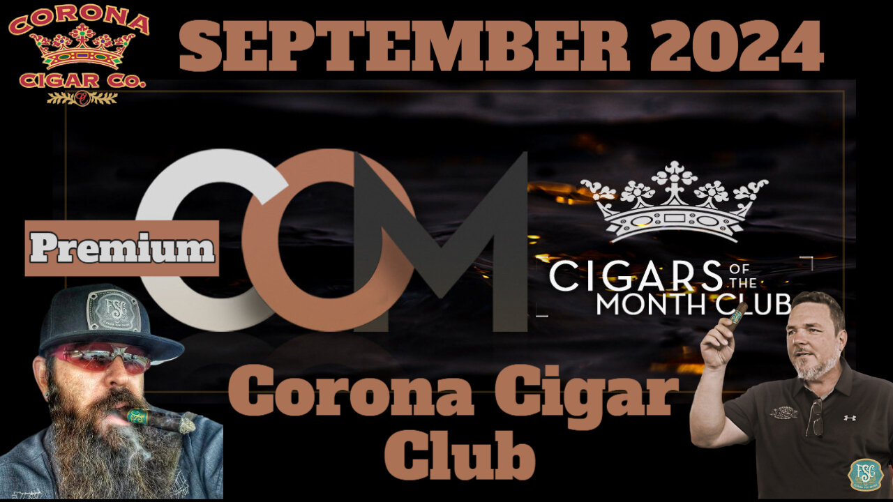 Corona PREMIUM Cigar of the Month Club September 2024 | Cigar Prop