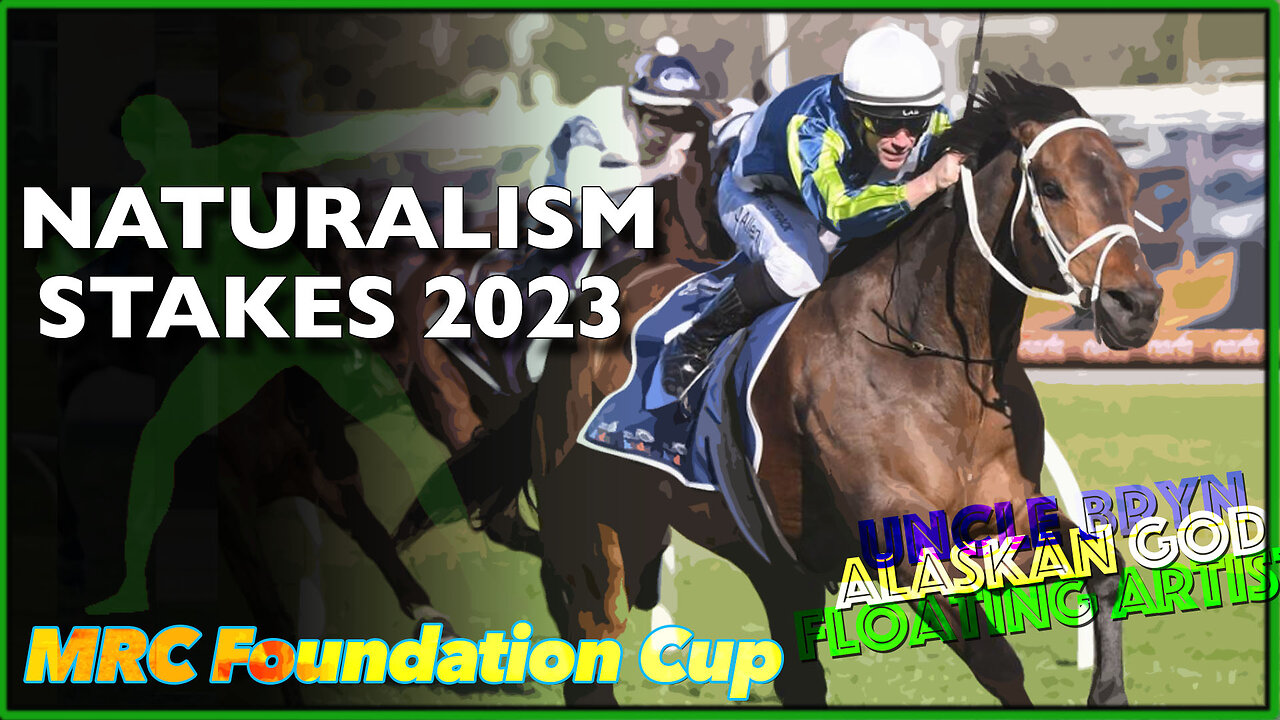 2023 MRC Foundation Cup | Naturalism Stakes