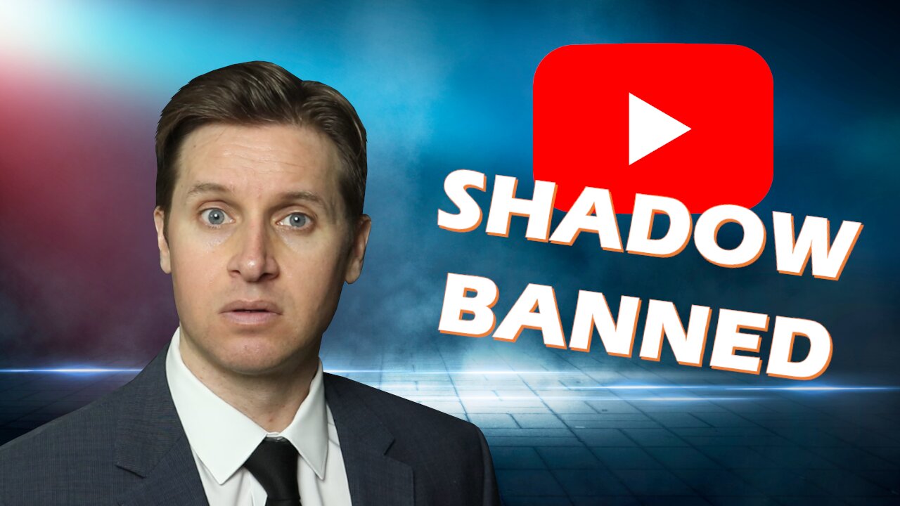 YouTube Shadow Banned My Videos