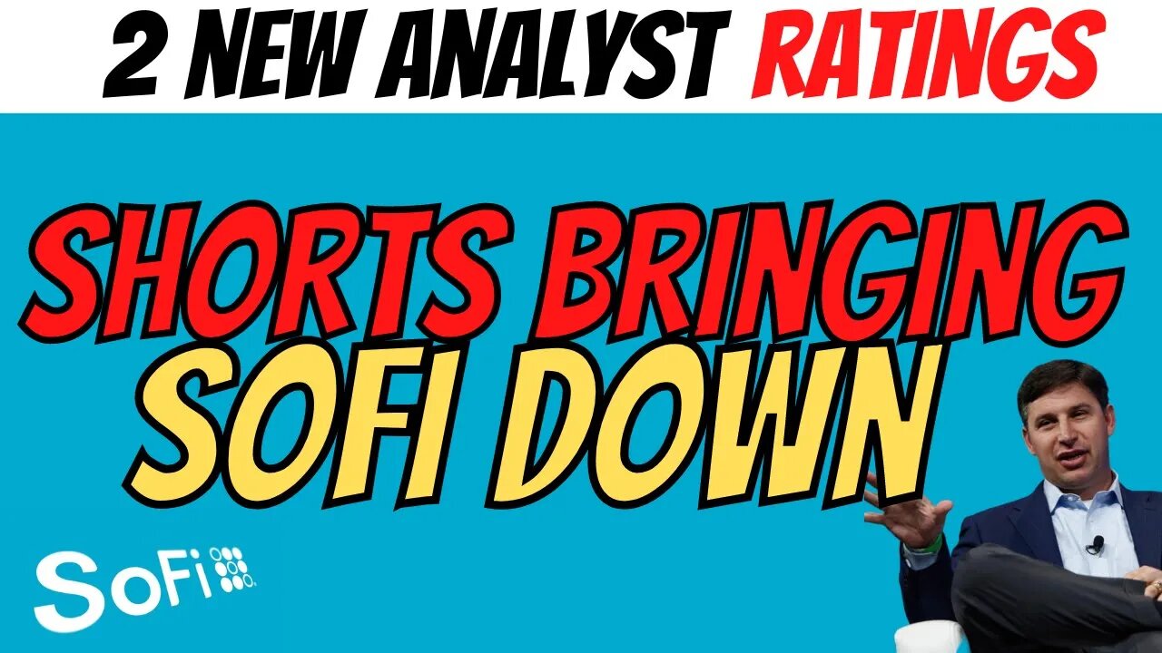 Shorts Messing w SoFi │ 2 NEW SoFi Analyst Ratings🚨 Must Watch $SOFI