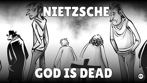 Nietzsche: God Is Dead