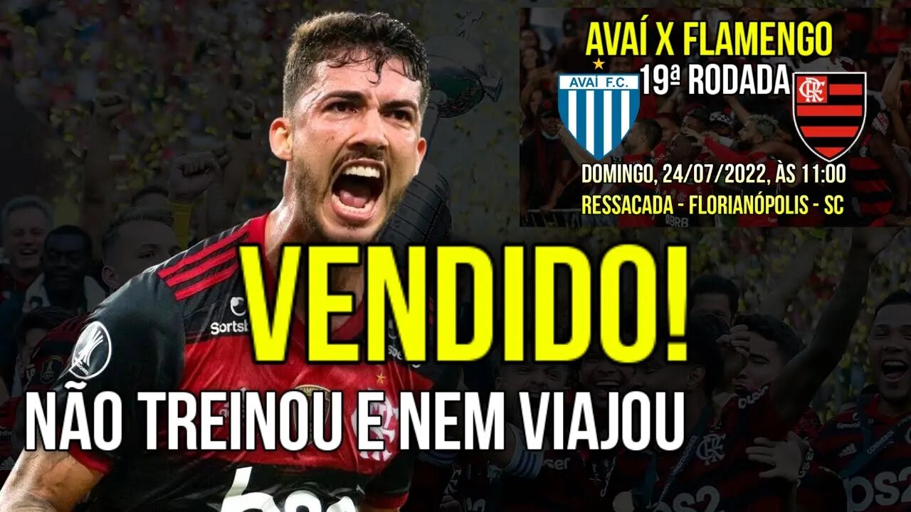 VENDIDO! GUSTAVO HENRIQUE NÃO TREINOU E NÃO VIAJOU! É TRETA!!! NOTÍCIAS DO FLAMENGO