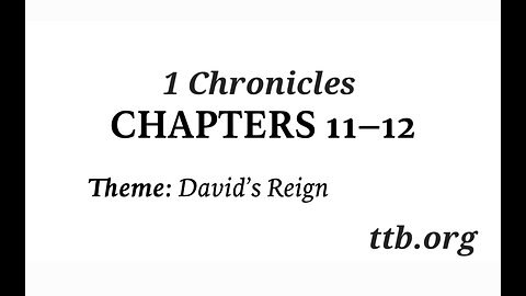 1 Chronicles Chapter 11-12 (Bible Study)