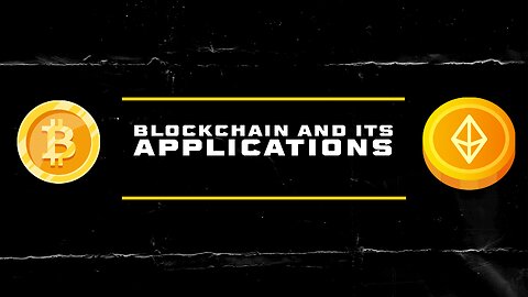 Blockchain and its applications