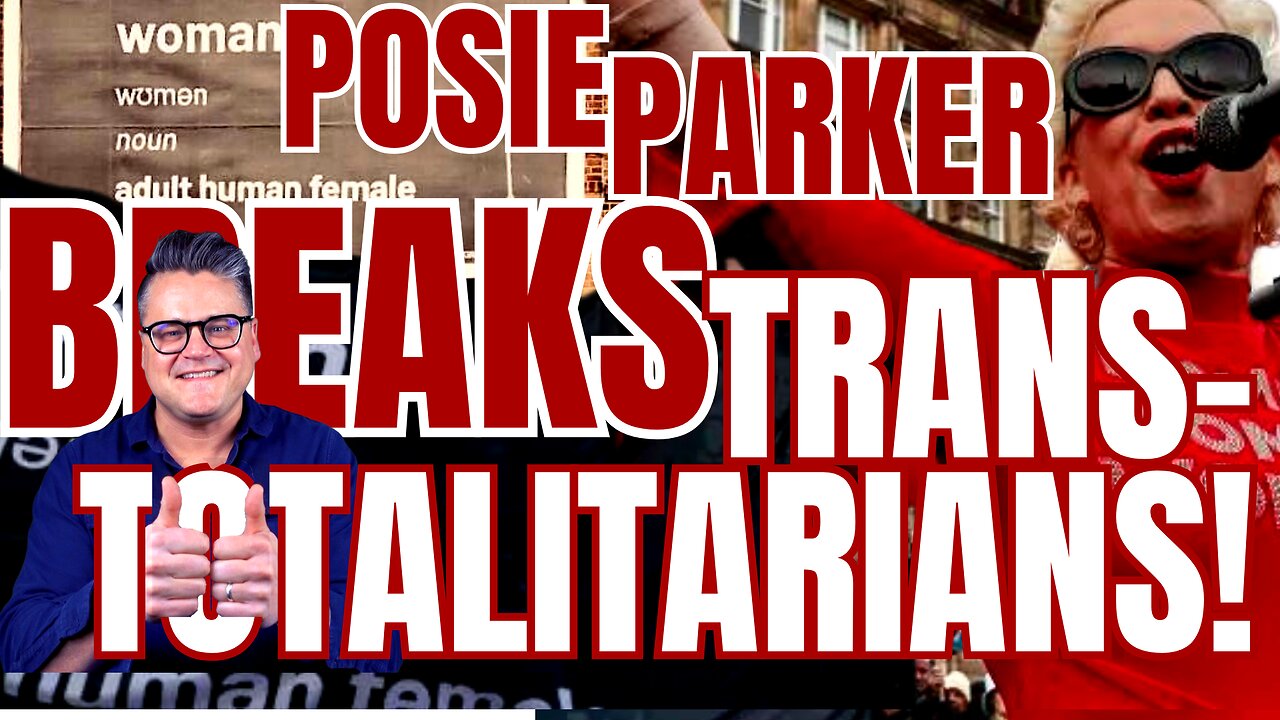 Posie Parker Breaks TransTotalitarians