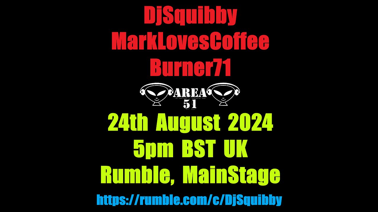 DjSquibby, MarkLovesCoffee, Burner71, Main Stage, Live DJ Music Mix, Area 51, Visuals, 24-08-2024