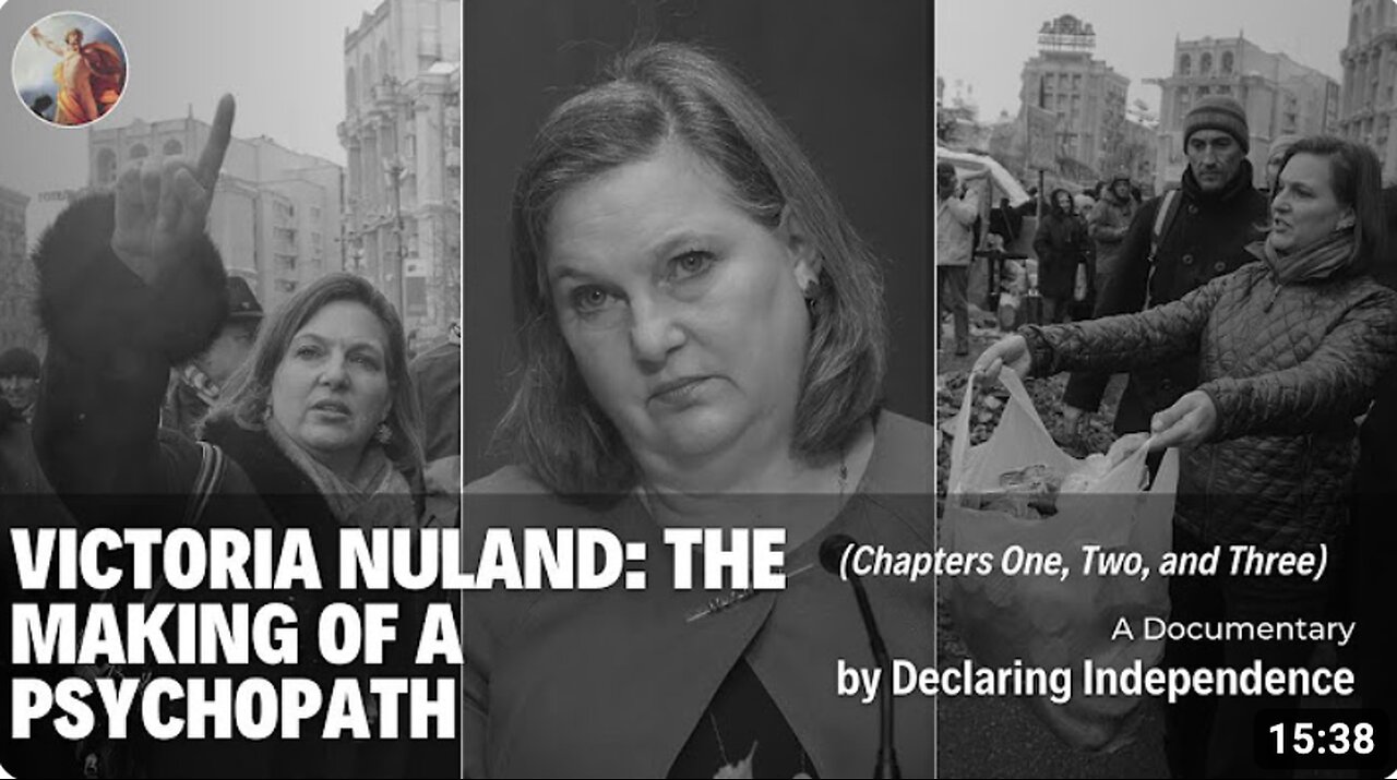 Victoria (FU€K the EU) Nuland: The making of a psychopath. Chapter 1,2 and