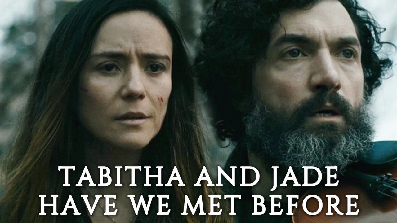 Tabitha and Jade | Have We Met Before