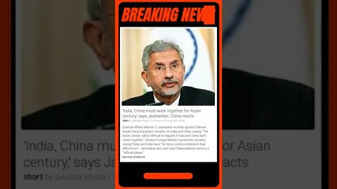 'India, and China must work together for the Asian century,' says Jaishankar; China reacts #shorts