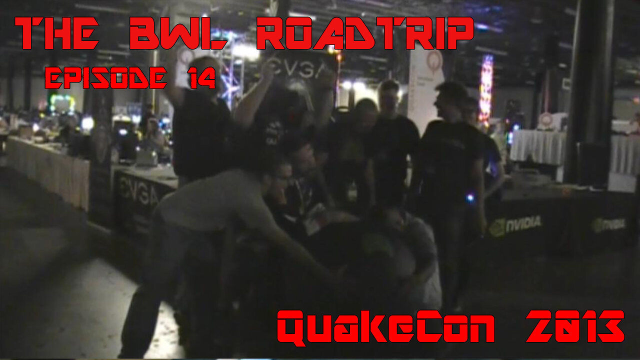 BWL RoadTrip: QuakeCon 2013