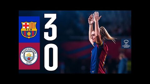 FC BARCELONA 3 vs 0 MANCHESTER CITY