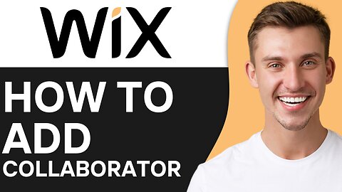 HOW TO ADD COLLABORATOR ON WIX