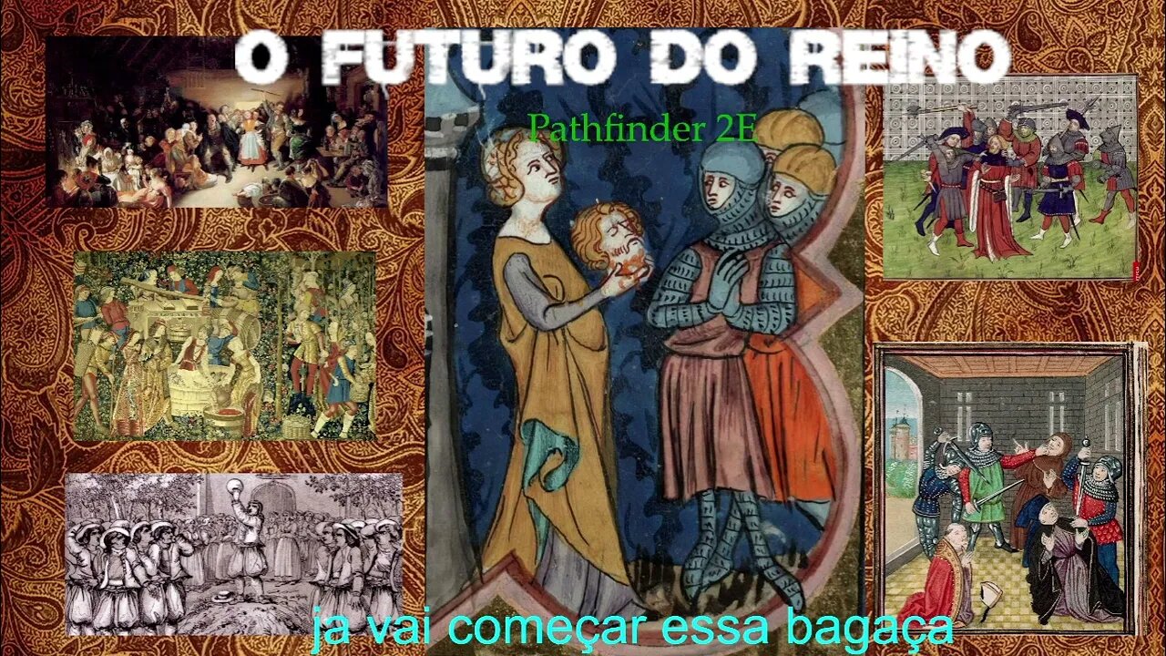 O Futuro do Reino - Pathfinder 2E - CAP03EP07