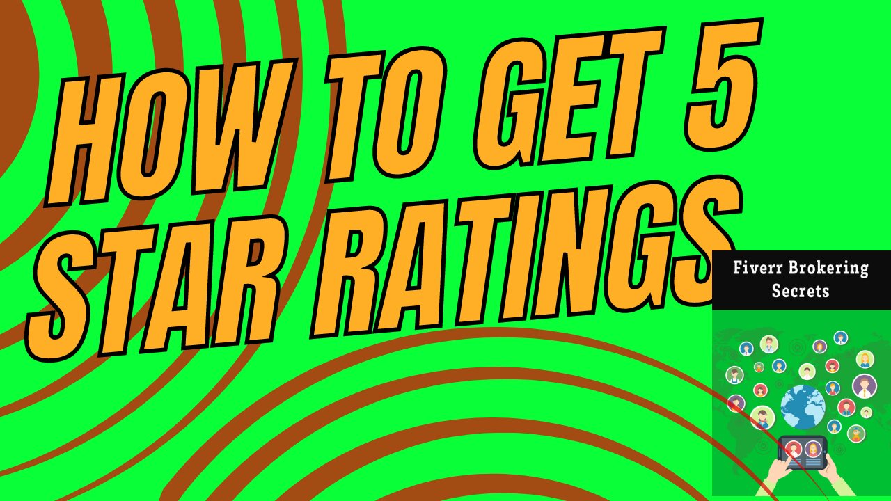 How To Get 5 Star Ratings