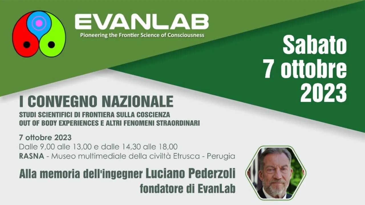 EVANLAB, convegno in memoria di LUCIANO PEDERZOLI: STUDI SCIENTIFICI DI FRONTIERA SULLA COSCIENZA