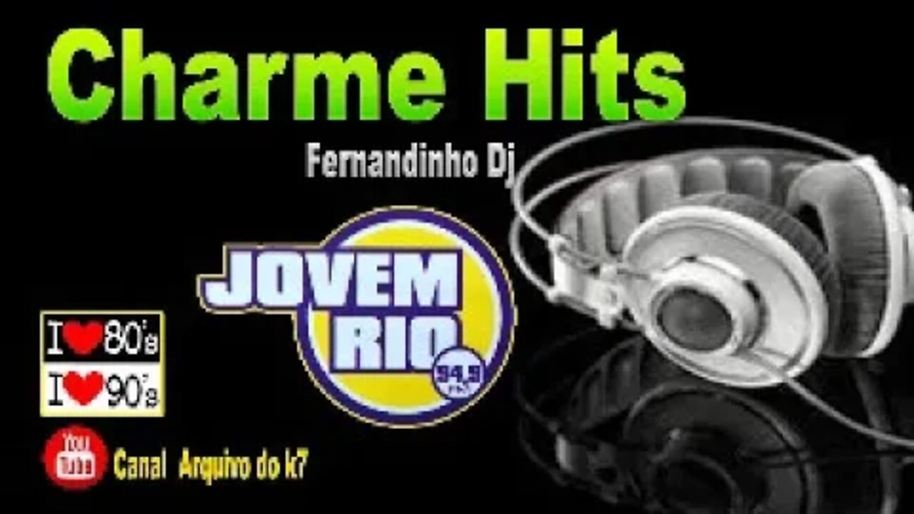 Charme Hits Jovem Rio Part 03