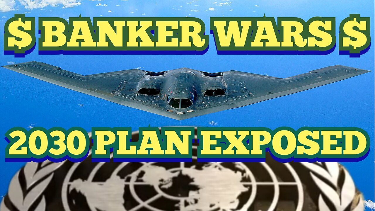 ''Banker Wars'' Globalist Plans Exposed, The Enslavement Of Humanity!