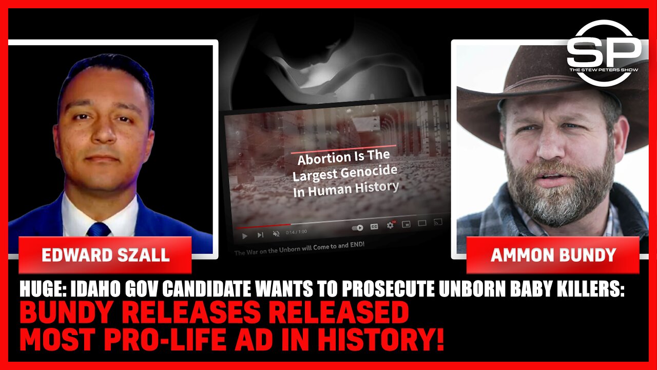 “Murder Isn’t A Choice, It’s A Crime," Independent Candidate For Idaho Gov Drops Most Pro-Life Ad In History