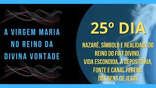 25º Dia | Livro "A Virgem Maria no Reino da Divina Vontade" #litcatolica