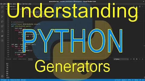 Understanding Python: Generators