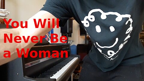 You Will Never Be a Woman - Original Song