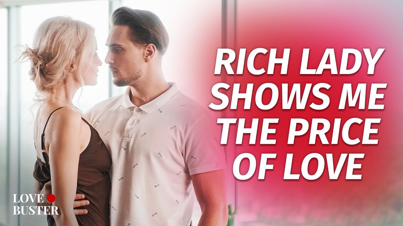 Rich Lady Shows Me the Price of Love