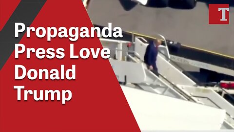 Propaganda Press Love Donald Trump