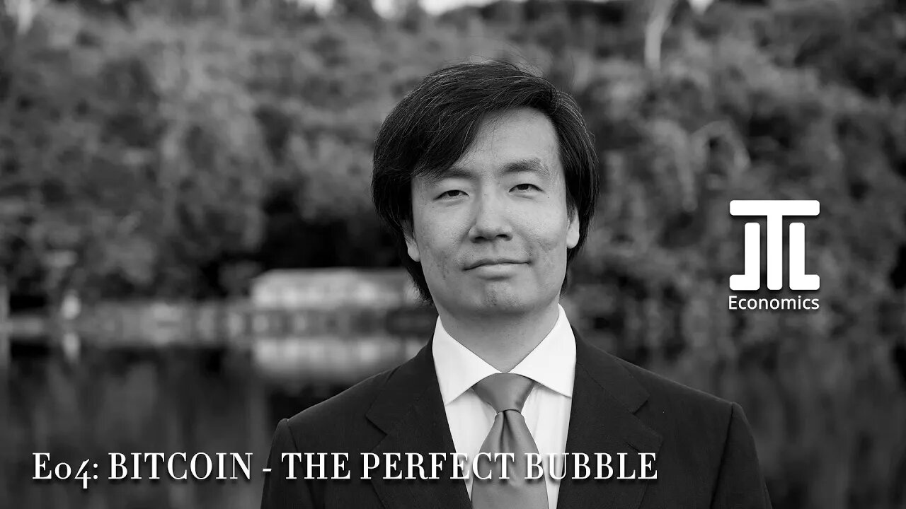 DrJLT Economics: Bitcoin Is the Perfect Bubble E004