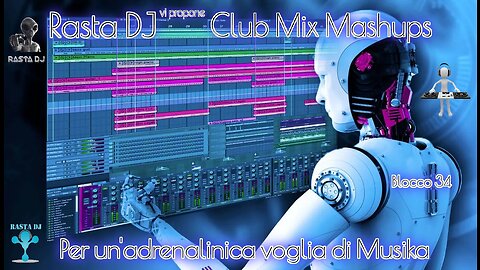 Blocco 34 Rasta DJ in The Club mix Mashups