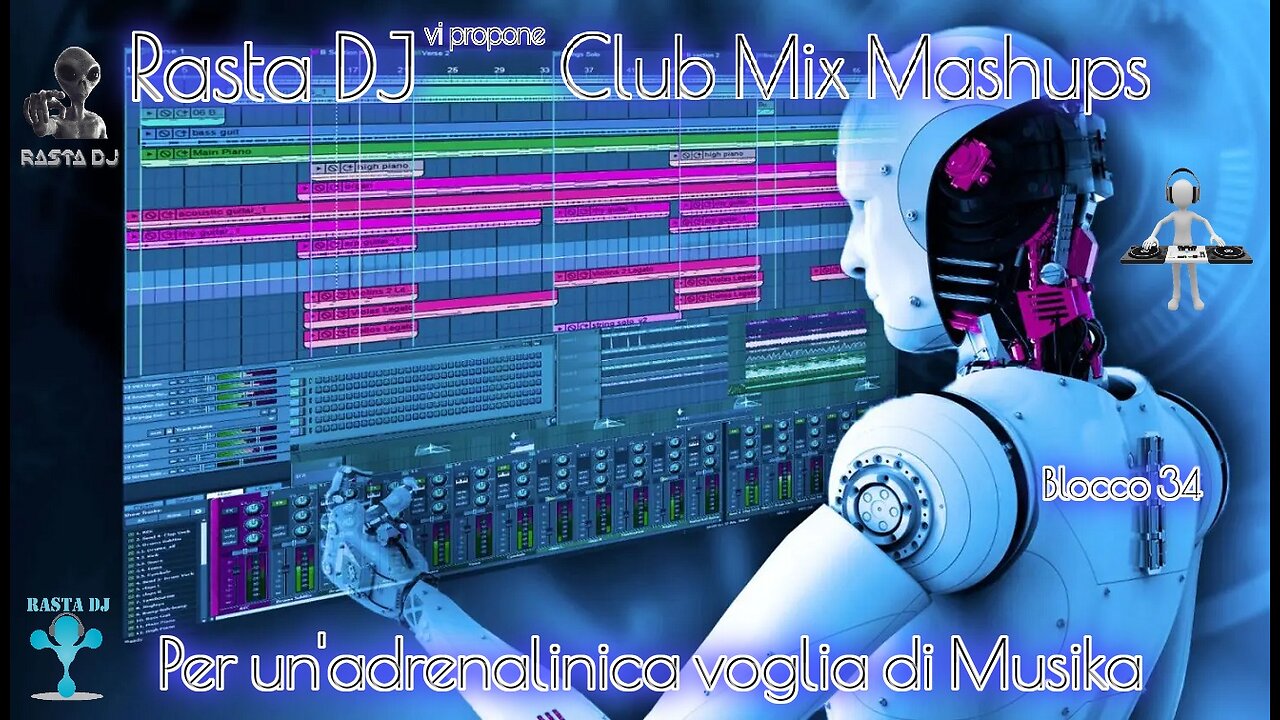 Blocco 34 Rasta DJ in The Club mix Mashups