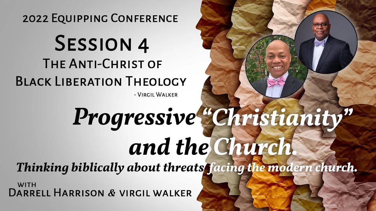 Session 4: The Anti-Christ of Black Liberation Theology with Virgil Walker