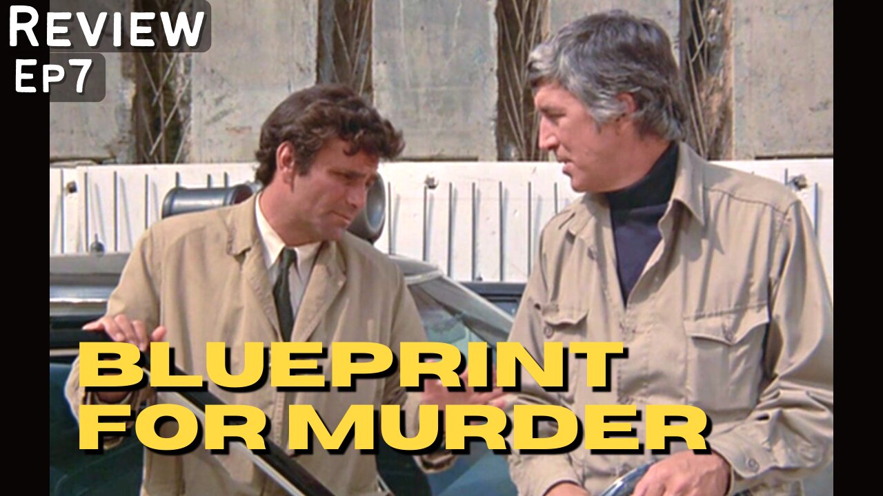 Blueprint for Murder (1972) Columbo- Deep Dive Review | Patrick O'Neal, Peter Falk, Janis Paige