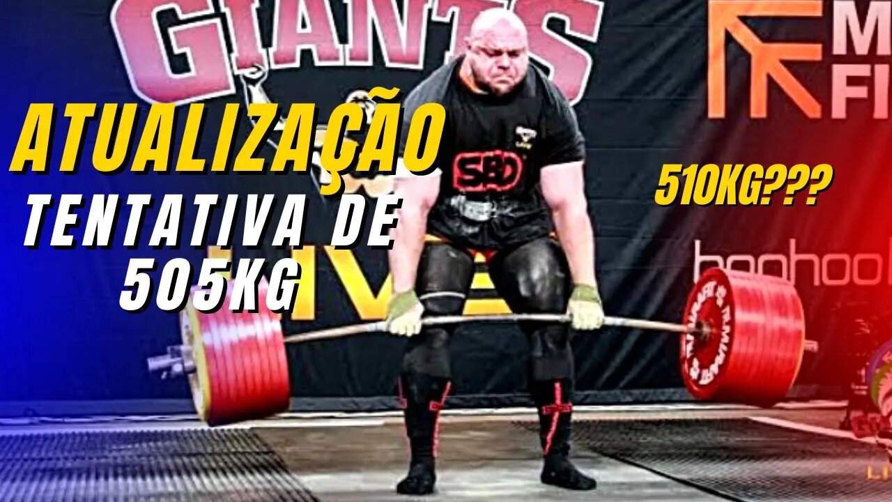 Atualização para a tentativa de RECORDE MUNDIAL de 505kg no Levantamento Terra