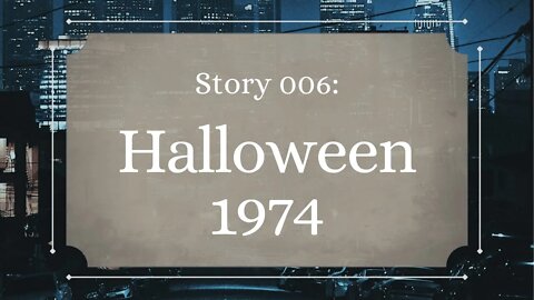Halloween 1974 - The Penned Sleuth Short Story Podcast - 006