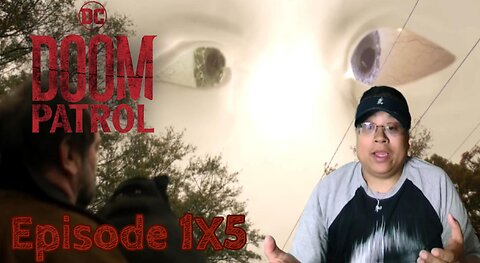 Doom Patrol -1X5 "Paw Patrol" Reaction