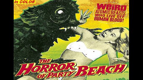 THE HORROR OF PARTY BEACH 1964 in COLOR Radioactive Waste Monsters Attack Beach Party FULL MOVIE