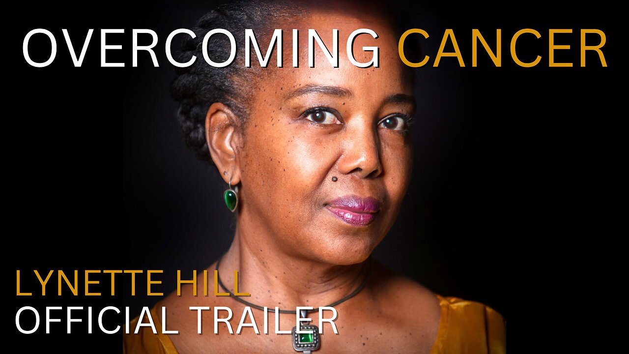 Overcoming Cancer Official Book Trailer | Lynette Hill