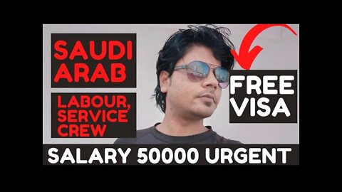 Urgent Requirement Service Creow & General Labour In Saudi Arab | Saudi Arab New Jobs