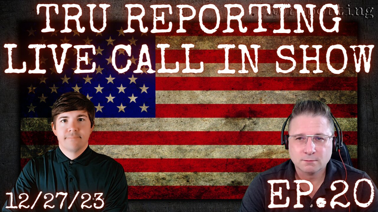 TRU REPORTING LIVE CALL IN SHOW! ep.20