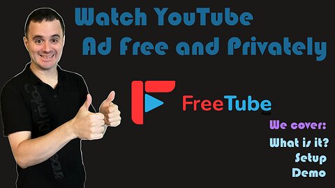 FreeTube - Watch YouTube Ad Free and Privately [No Extensions]