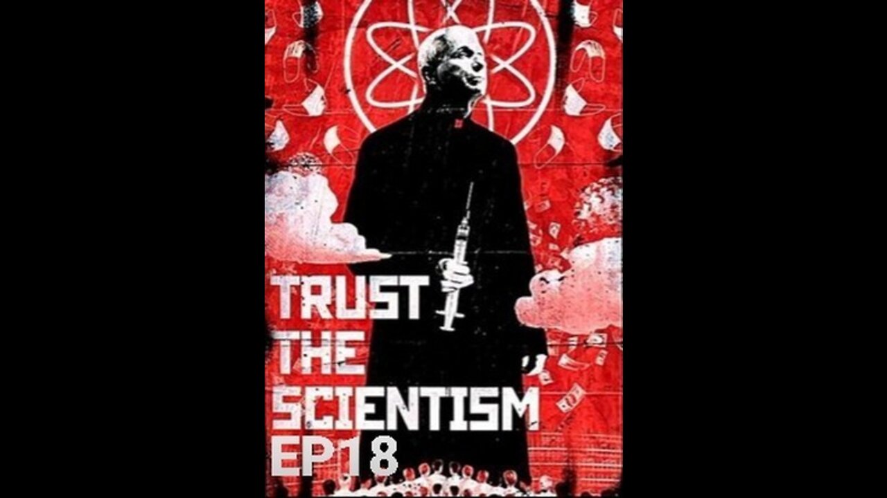 Trust The Scientism EP18